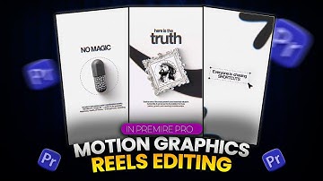 Editing Motion Graphics Reels in Premiere Pro –Full Guide