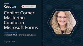 Copilot Corner: Mastering Copilot in Microsoft Forms