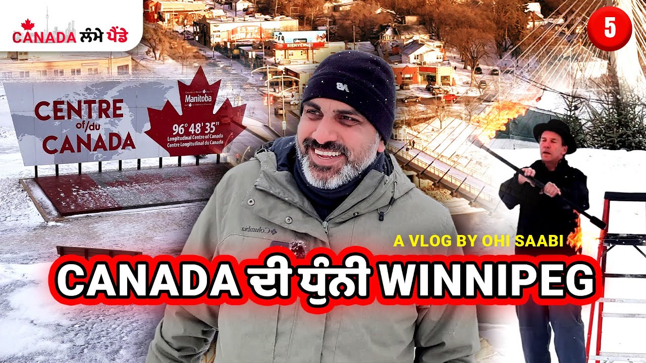 Winter Wonderland of Canada - WINNIPEG  | Punjabi Vlogger Ohi saabi | Canada ਲੰਮੇ ਪੈਂਡੇ