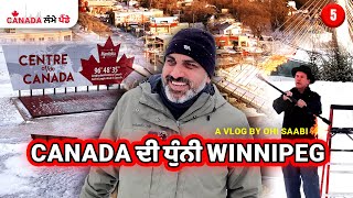 Winter Wonderland of Canada - WINNIPEG  | Punjabi Vlogger Ohi saabi | Canada ਲੰਮੇ ਪੈਂਡੇ
