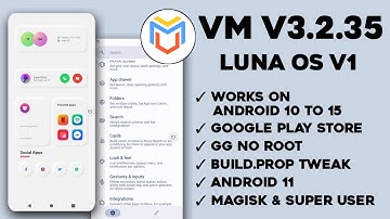 Virtual Master v3.2.35 | Luna OS v1 Custom ROM Magisk Rooted  Android 11