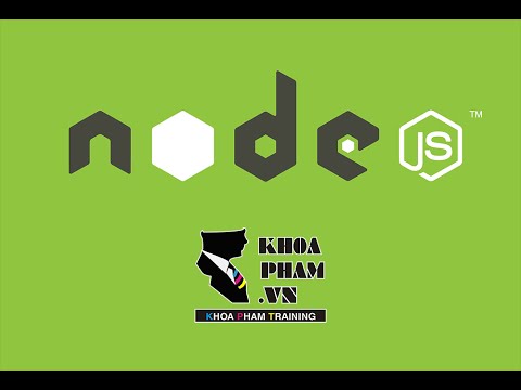 Lập trình NODEJS – Bài 4: CÁC HÀM CƠ BẢN