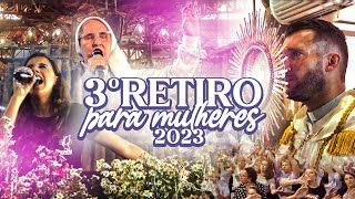 RETIRO PARA MULHERES - 3ª edição 2023