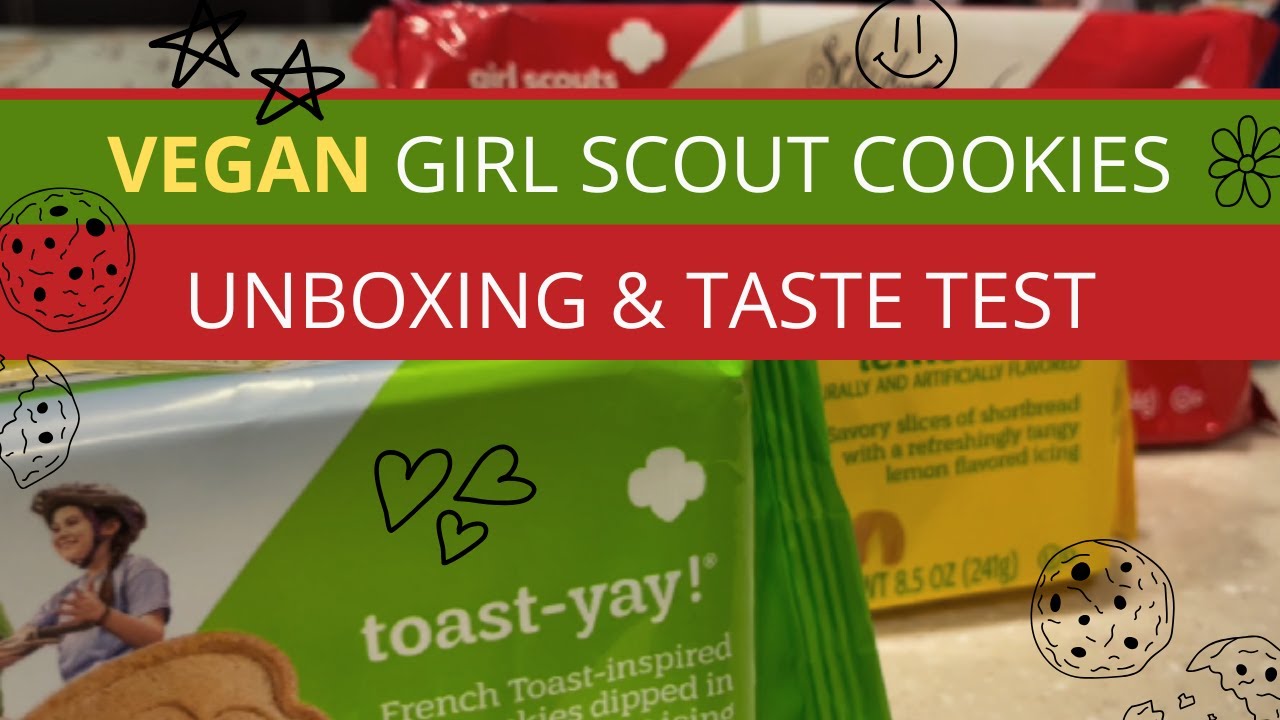 Vegan Girl Scout Cookies Unboxing and Taste-Test - YouTube