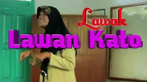 HQ || LAWAN KATO ( Antonim )- Mak Pono & Piak Unyuik