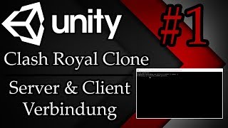 Unity 3D Tutorial #1: Clash Royal Clone | Server - Client Connection