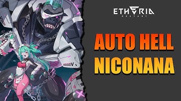 AUTO NICONANA HELL ONLY HAHA - ETHERIA RESTART