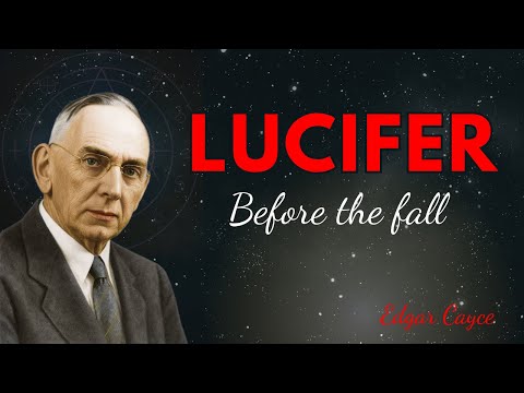 The Forbidden Story of Lucifer They Never Told You | Edgar Cayce