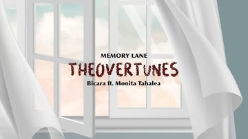 TheOvertunes - Bicara ft. Monita Tahalea (Lyric Video)