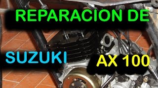 ✔ Reparación total de motor Suzuki AX 100 Parte 1