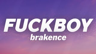 brakence - fuckboy (Lyrics)