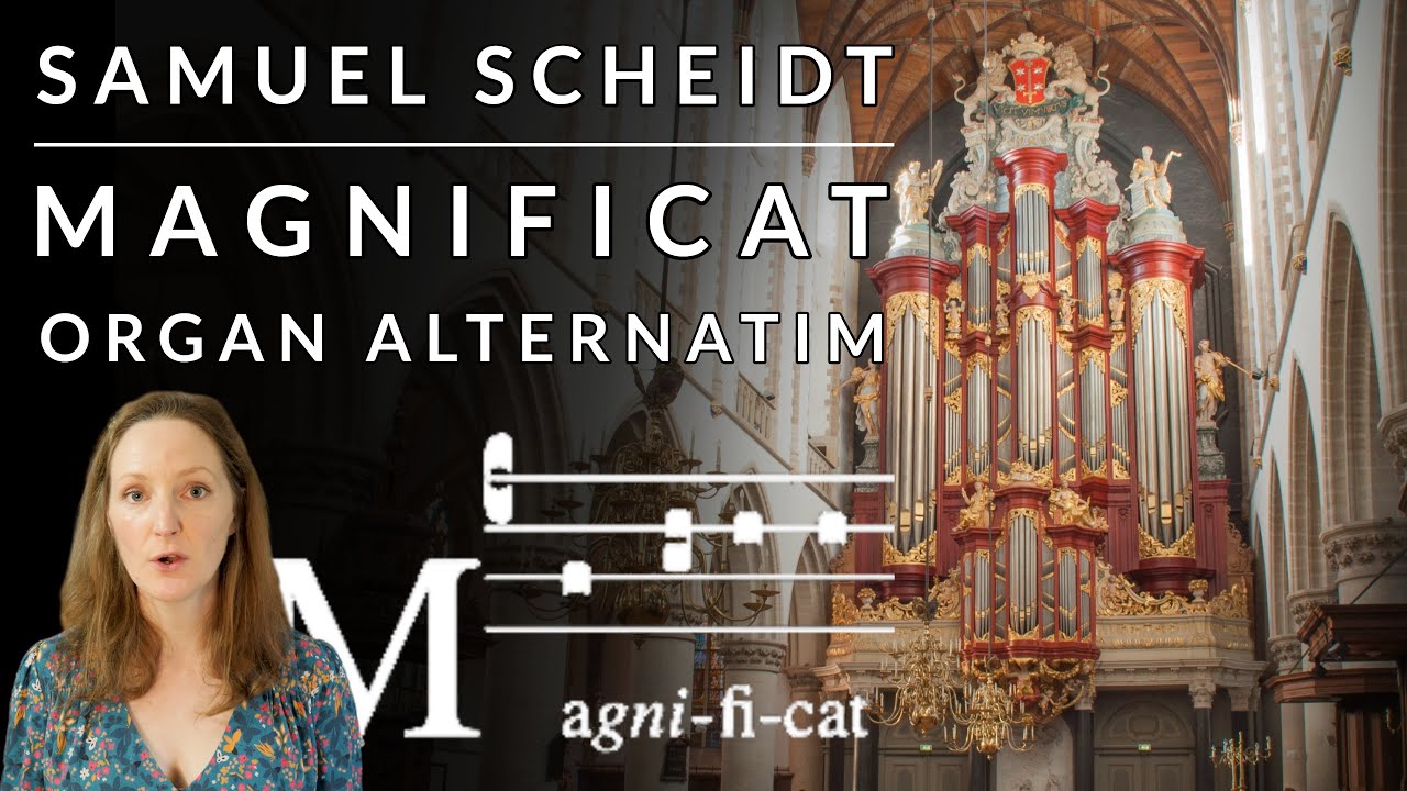 🎵 Scheidt - Magnificat | PLAINSONG sung in Organ Alternatim