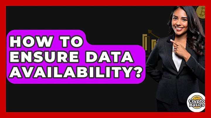How To Ensure Data Availability? - CryptoBasics360.com