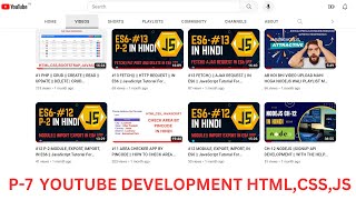 P-7 YOUTUBE DEVELOPMENT IN HINDI | HTML || CSS | JAVASCRIPT || YOUTUBE PROJECT || JAVASCRIPT PROJECT