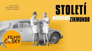 Století Miroslava Zikmunda | celý film | HD