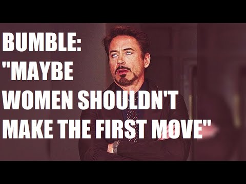 Bumble: Maybe Men Should Make the First Move