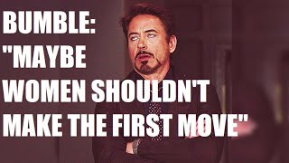 Bumble: Maybe Men Should Make the First Move