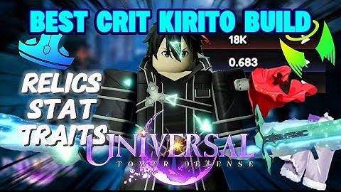 *META* Best Crit Kirito/Kriatu Build in Universal Tower Defense!! ( Roblox )