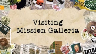Visiting Mission Galleria Antique Shop