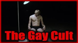 The Gay Cult *scary*