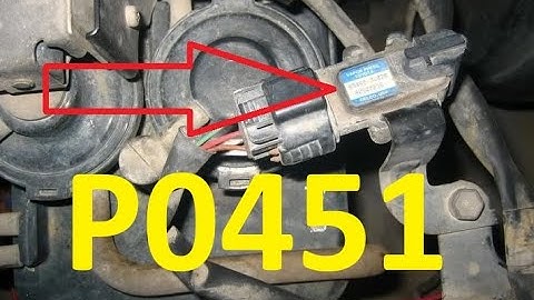 Causes and Fixes P0451 Code: Evaporative Emission System Pressure Sensor / Switch Range Performance