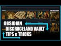 Obsidian Disgraceland & Blank Vault Tips & Tricks