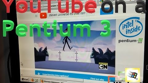 YouTube on a Pentium 3 and 384MB of RAM