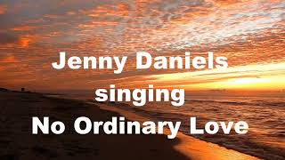 No Ordinary Love, Sade, 90s Smooth Jazz Pop Music Song, Jenny Daniels Cover