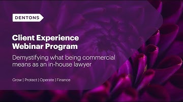 CX Webinar: Demystifying what being commercial means as an in house lawyer