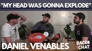 "MY HEAD WAS GONNA EXPLODE" | Daniel Venables, Will Schofield & Dan Const | BackChat Podcast
