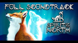 Spirit of the North  Original Full Soundtrack (OST)