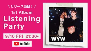 WYW 1st Album「砂と波」リリース記念試聴会