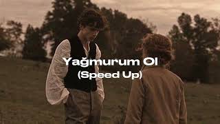 Yağmurum Ol (Speed Up)