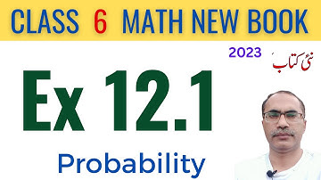 6Th Class Math Exercise 12.1 || 6Th Class Math New Book 2023 || SNC 2023-24