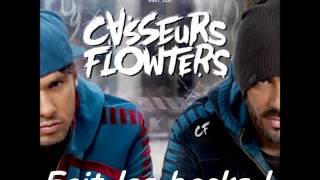 Video thumbnail of "Casseurs Flowters - 22h31 - Fais les backs"