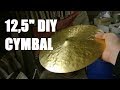 DIY Cymbal Making - 12,5" Sheet Brass Cymbal