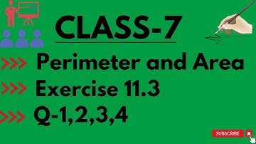 Q-1,2,3,4 |Ex-11.3| |Perimeter and Area| |Class-7| |MATHEMATICS| |NCERT|