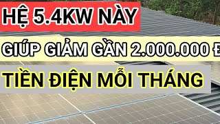 Hệ 5.4 kw điện mặt trời bám tải này sẽ giúp gia đình bạn giảm gần 2.000.000 đ tiền điện mỗi tháng !