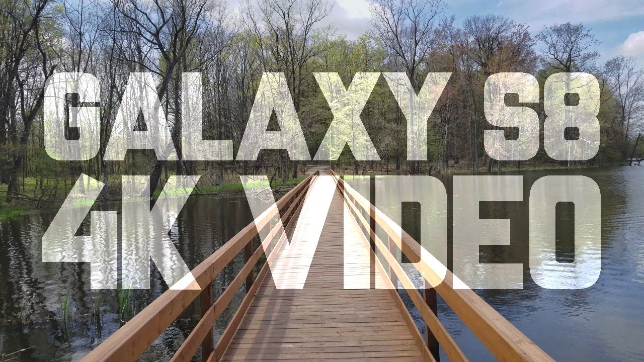 Samsung Galaxy S8 4K Video