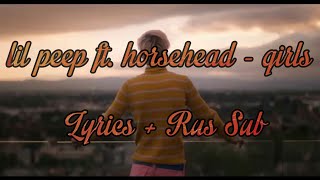 lil peep ft. horsehead - girls [Lyrics]   [Rus Sub]