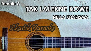 Tak Lalekne Kowe (Karaoke Akustik Female) - Nella Kharisma