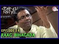 Raga Bihagada l Adha Tintal Bandish l Pt. Ravikiran Manipal l AK- Epi 14