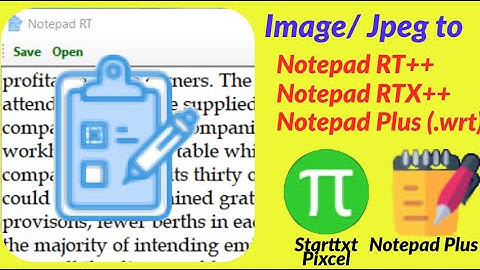 JPEG to Notepad RT++ , Notepad RTX, Notepad Plus conversion |Starttxt, Pixcel conversion Copy paste