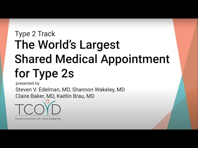 The World’s Largest Shared Medical Appointment for Type 2s