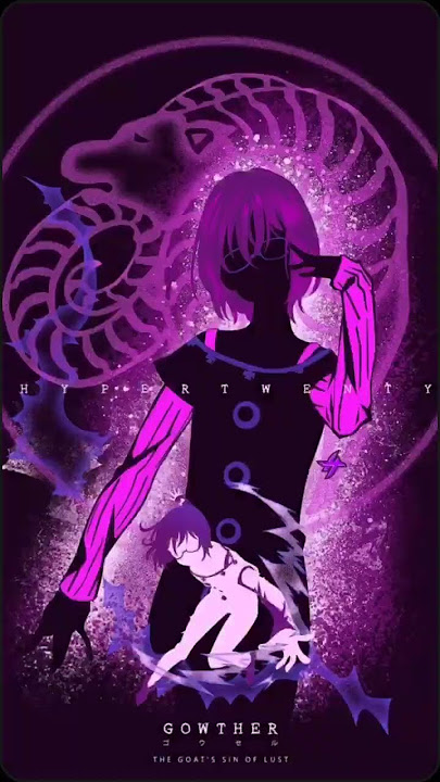 Gowther the Selflessness [The Seven Deadly Sins | Nanatsu no Taizai]