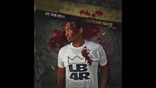 OT The Real - MURDER RATE (rip tos) prod by Thoro215