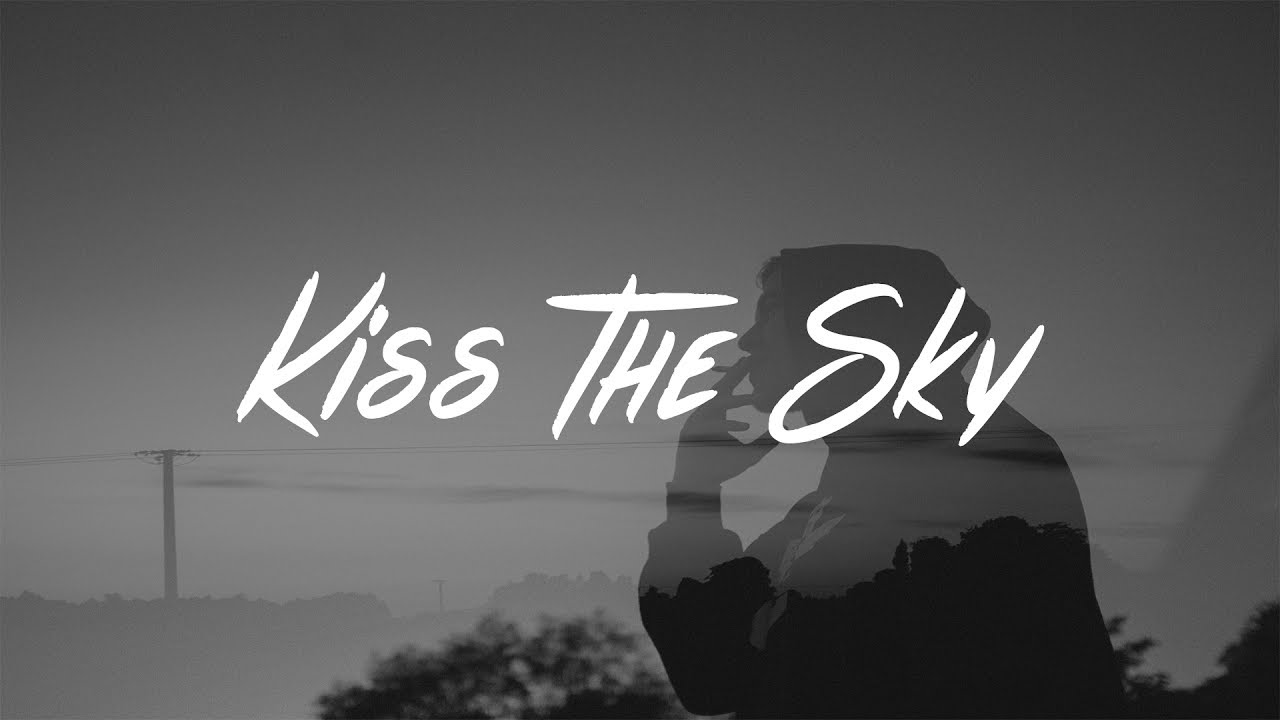 Kiss The Sky Lyrics Mgk The Expert Kiss The Sky Lyrics Mgk The Expert