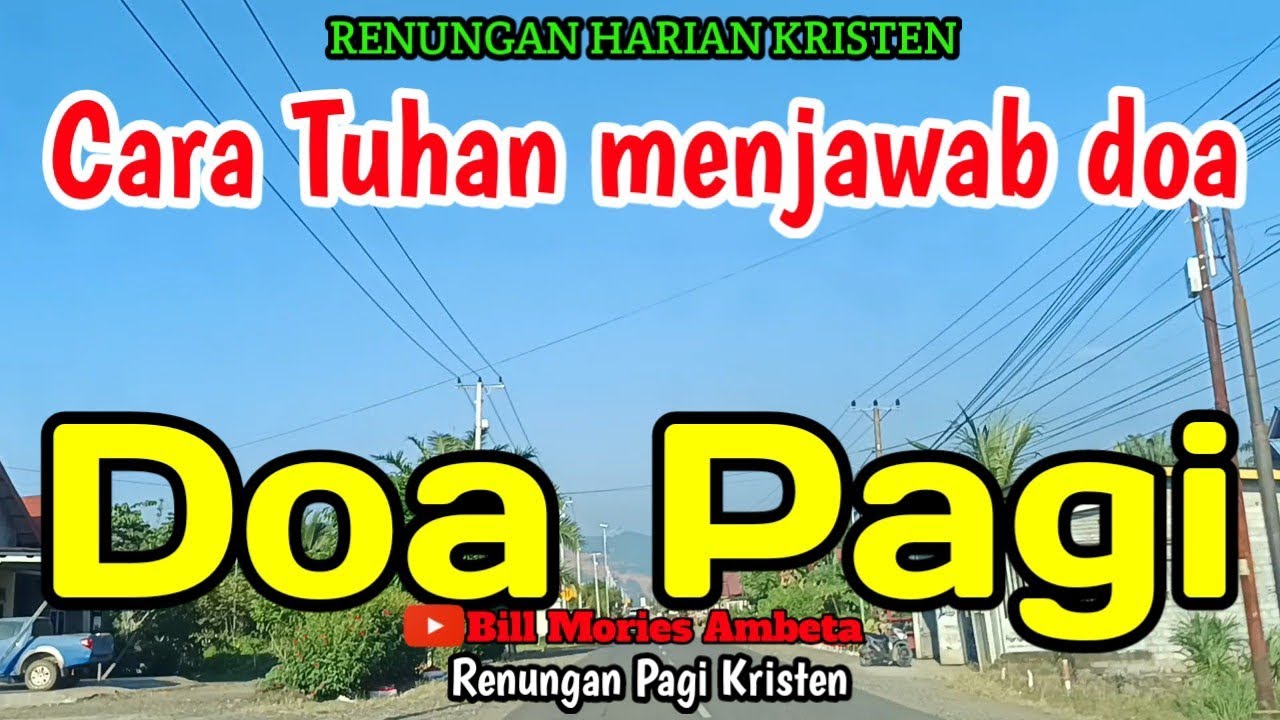 Renungan pagi - Cara Tuhan menjawab doa