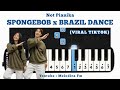 Dance SpongeBob x Brazil | Not Pianika + MIDI