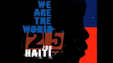 We Are The World 25 - Artists For Haiti